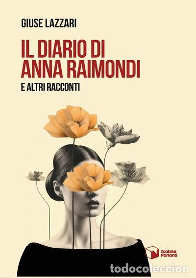 Libros: Il diario di Anna Raimondi e altri racconti- 9788832817379