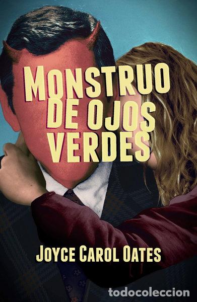 Libros: Monstruo de ojos verdes- 9788491074502