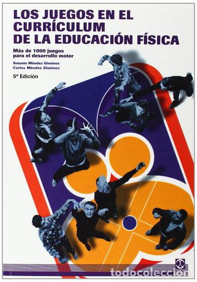 books: Los juegos en el curr&iacute;culum de la E.F.- 9788480192835