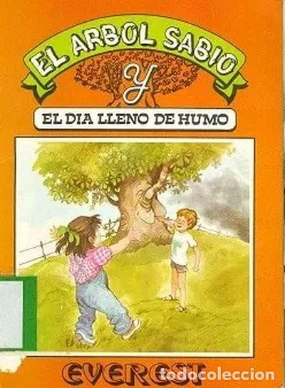 Libros: El &aacute;rbol sabio y el d&iacute;a lleno de humo- 9788424157333