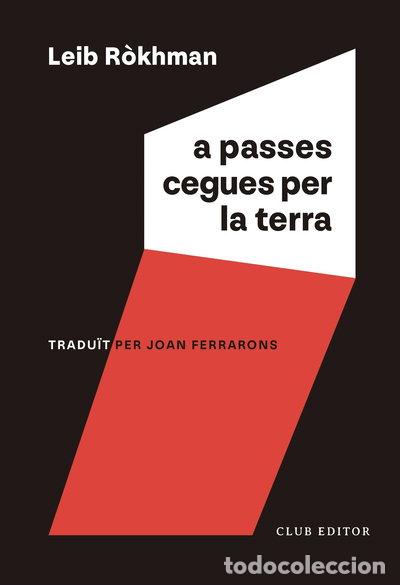 Libros: A passes cegues per la terra- 9788473294256