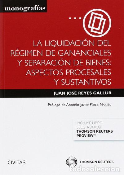 B&uuml;cher: La liquidaci&oacute;n del r&eacute;gimen de gananciales y separaci&oacute;n de bienes: aspectos pr...- 9788447052059
