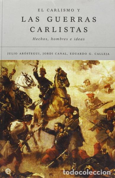 Libros: El carlismo y las guerras carlistas- 9788497341073
