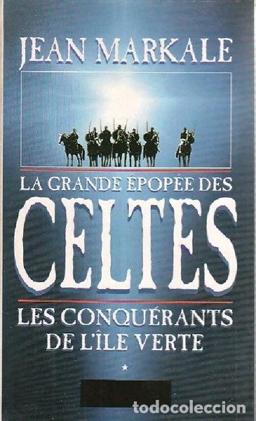 Livros em segunda m&atilde;o: La grande &eacute;pop&eacute;e des Celtes - Tome I : Les conqu&eacute;rants de l'&icirc;le verte- 9782286103002