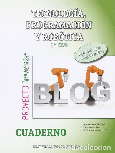 Libros: Tecnolog&iacute;a, Programaci&oacute;n y Rob&oacute;tica 2&ordm; ESO- 9788470635472 - Foto 1