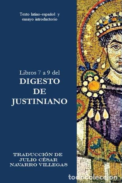 Libros: Libros 7 a 9 del Digesto de Justiniano- 9781719951197