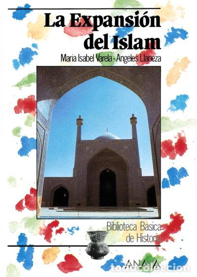 Libros: La expansi&oacute;n del Islam- 9788420733555 - Foto 1