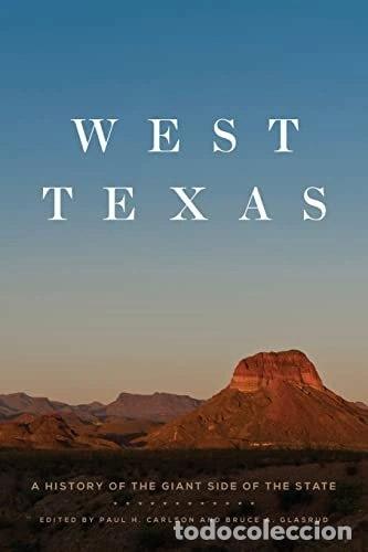 Libros: West Texas: A History of the Giant Side of the State- 9780806144443