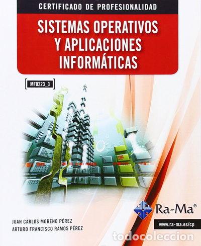 Libros: Sistemas Operativos y Aplicaciones Inform&aacute;ticas- 9788499642598