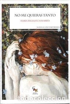 Livres: NO ME QUIERAS TANTO- 9788418552847