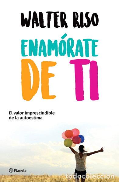 Livres: Enam&oacute;rate de ti- 9786070778636