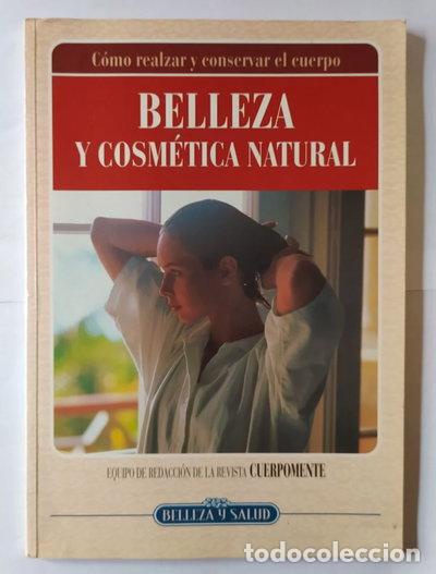 Livres: Belleza y cosm&eacute;tica natural- 9788479012311