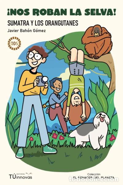 Libros: &iexcl;Nos roban la selva!- 9788412650808 - Foto 1