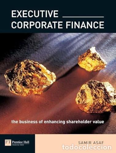 B&uuml;cher: Executive Corporate Finance- 9780273675495