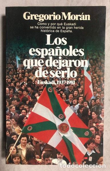 Libri di seconda mano: Los espa&ntilde;oles que dejaron de serlo- 9788432036194