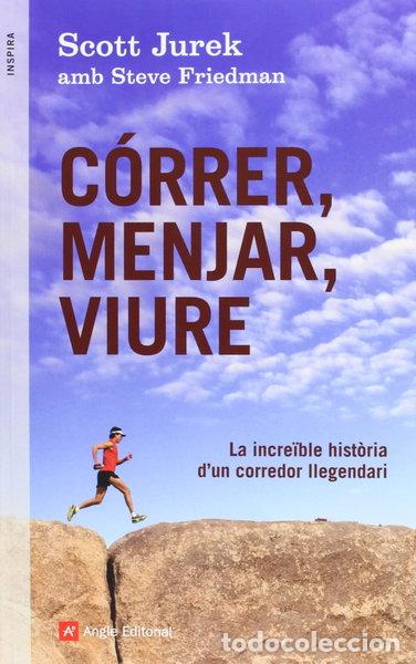 Libros: C&oacute;rrer, menjar, viure- 9788415695233