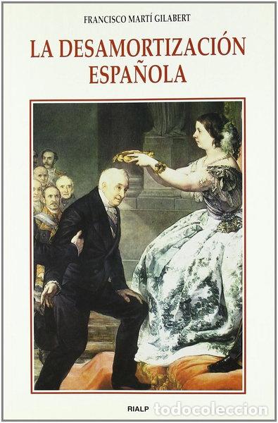Libri di seconda mano: La desamortizaci&oacute;n espa&ntilde;ola- 9788432134500