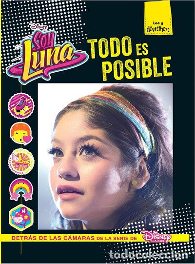 Libros: Soy Luna. Todo es posible- 9788499518206