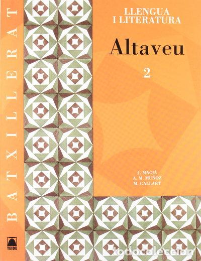 Livres: Altaveu 2. Llengua catalana i literatura. Batxillerat- 9788430752874