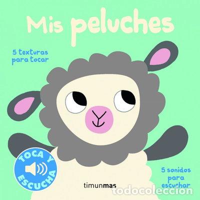 Libros: Mis peluches. Toca y escucha- 9788408155515 - Foto 1