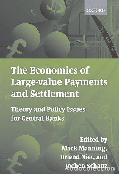 Livres: The Economics of Large-value Payments and Settlement- 9780199571116