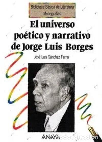 Livros em segunda m&atilde;o: El universo po&eacute;tico y narrativo de Jorge Luis Borges- 9788420747712