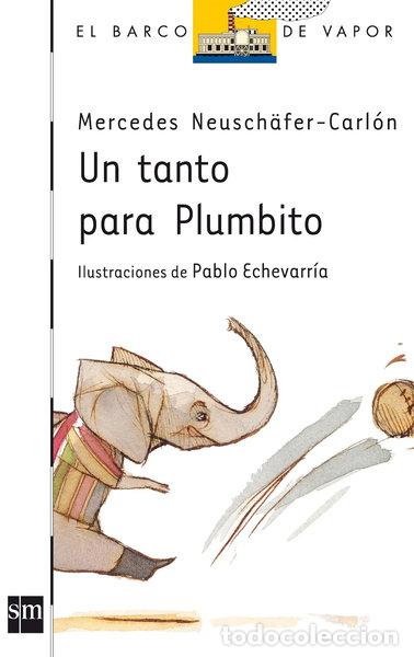 Livros em segunda m&atilde;o: Un tanto para Plumbito- 9788467534337