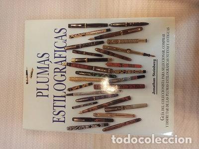 Livres: Plumas Estilogr&aacute;ficas: Gu&iacute;a del Coleccionista- 9788484030812
