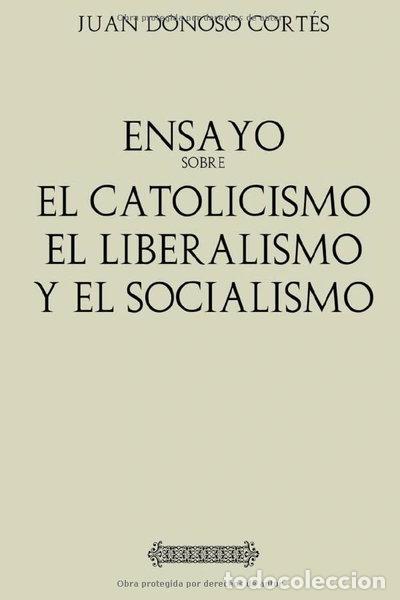 Livres: Ensayo sobre el catolicismo, el liberalismo y el socialismo- 9781543282962
