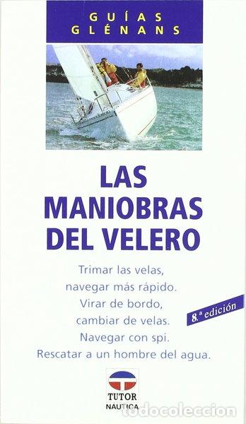 Libros: Las maniobras del velero- 9788479021023 - Foto 1