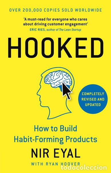 Libros: Hooked: How to Build Habit-Forming Products- 9780241184837