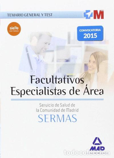 Livres: Facultativos Especialistas de &Aacute;rea del Servicio de Salud de la Comunidad de M...- 9788467680287