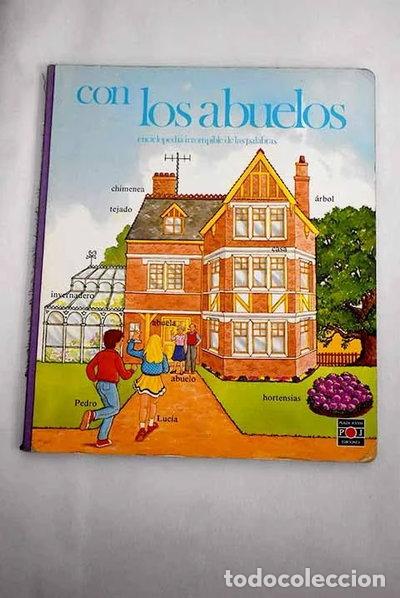books: Con los abuelos: Enciclopedia irrompible de las palabras- 9788476550137