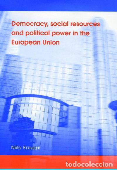 Libros: Democracy, social resources and political power in the European Union- 9780719070594
