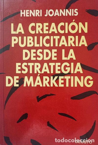 Libros: La creaci&oacute;n publicitaria desde la estrategia de m&aacute;rketing- 9788423414284