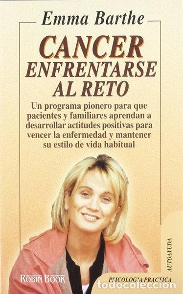 Livres: C&aacute;ncer: Enfrentarse al reto- 9788479272067