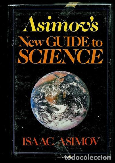 Livres: Asimov's New Guide to Science- 9780465004737