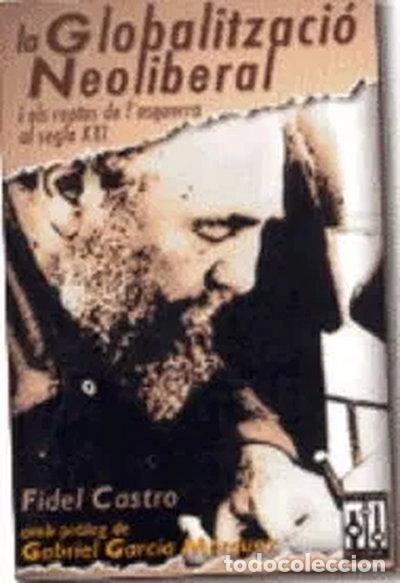Libros: Globalitzaci&oacute; neoliberal i els reptes de l'esquerra al segle XXI- 9788493058715