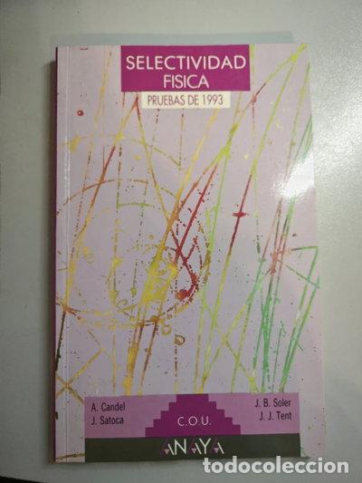 Livres: Selectividad f&iacute;sica Pruebas 1993- 9788420757032