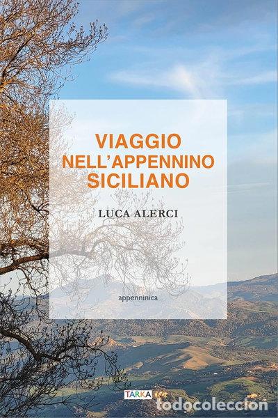Libros: Viaggio nell'Appennino siciliano- 9791280246738