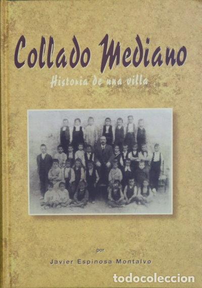 Libros: Collado Mediano. Historia de una villa- 9788460553489