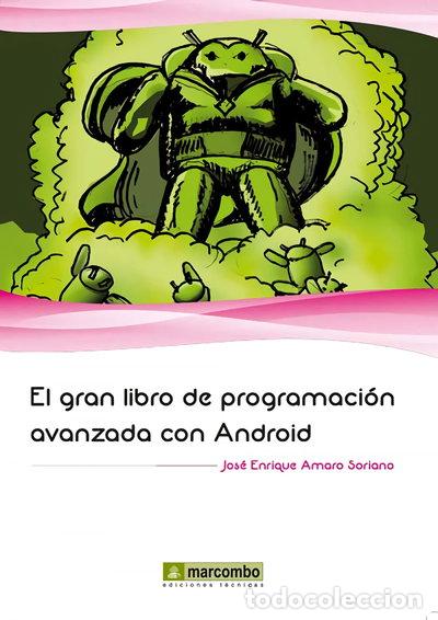 Libros: El gran libro de programaci&oacute;n avanzada con Android- 9788426718853