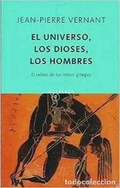 Libros: El universo, los dioses y los hombres- 9788497110402