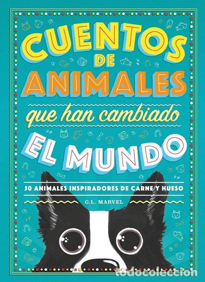 Libri di seconda mano: Cuentos de animales que han cambiado el mundo- 9788417128944