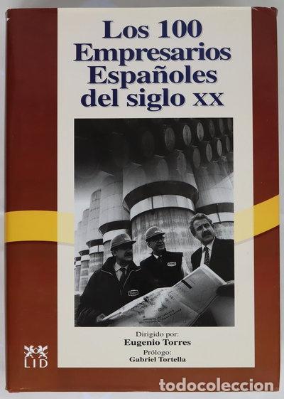 B&uuml;cher: Los 100 empresarios espa&ntilde;oles del siglo XX- 9788488717276