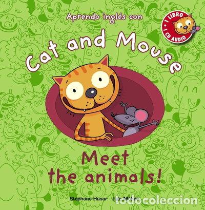 Libros: Cat and Mouse: Meet the animals!- 9788467830859