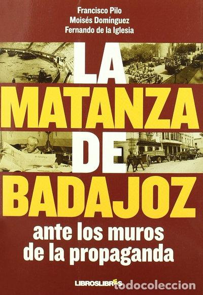 Libros: La matanza de Badajoz- 9788492654284
