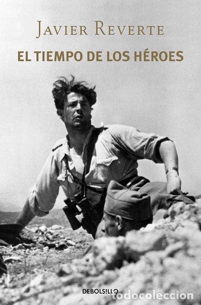 B&uuml;cher: El tiempo de los h&eacute;roes- 9788490327548