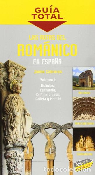 Livros em segunda m&atilde;o: Las rutas del rom&aacute;nico en Espa&ntilde;a- 9788497760102