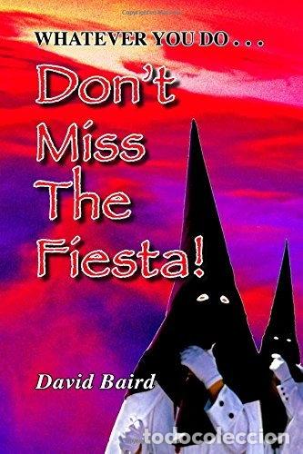 Libros: Don't Miss the Fiesta!- 9788461344178